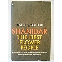 Shanidar, the first flower people Shanidar, the first flower people Hardcover