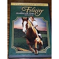Felicity - An American Girl Adventure [DVD] Felicity - An American Girl Adventure [DVD] DVD