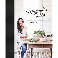 Magnolia Table: Gemeinsam Kochen und Essen mit Familie und Freunden Magnolia Table: Gemeinsam Kochen und Essen mit Familie und Freunden Hardcover Kindle