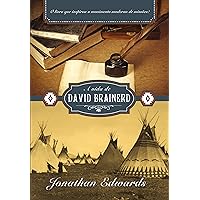 A Vida de David Brainerd (Portuguese Edition) A Vida de David Brainerd (Portuguese Edition) Kindle Paperback