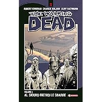 The Walking Dead vol. 3 - Al sicuro dietro le sbarre (Italian Edition) The Walking Dead vol. 3 - Al sicuro dietro le sbarre (Italian Edition) Kindle Paperback