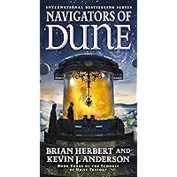 Navigators of Dune: Book Three of the Schools of Dune Trilogy (Dune, 10) Navigators of Dune: Book Three of the Schools of Dune Trilogy (Dune, 10) Audible Audiobook Kindle Mass Market Paperback Hardcover Paperback Audio CD