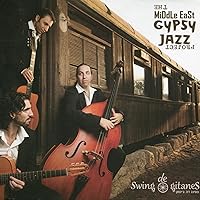 The Middle East Gypsy Jazz Project [New 2014 Release]