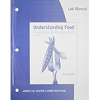 Lab Manual for Understanding Food, 4th Lab Manual for Understanding Food, 4th Paperback