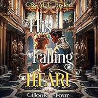 His Falling Heart: Book four in The Heart Series, A Historical Romance Novel His Falling Heart: Book four in The Heart Series, A Historical Romance Novel Kindle Audible Audiobook Paperback