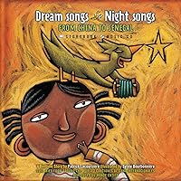 Dream Songs Night Songs from China to Senegal (French Edition) Dream Songs Night Songs from China to Senegal (French Edition) Hardcover