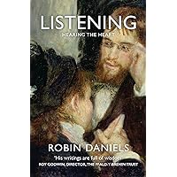 Listening: Hearing the Heart Listening: Hearing the Heart Kindle Paperback
