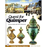 Quest for Quimper (Schiffer Book for Collectors) Quest for Quimper (Schiffer Book for Collectors) Hardcover