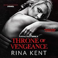 Throne of Vengeance: An Arranged Marriage Mafia Romance (Throne Duet, Book 2) Throne of Vengeance: An Arranged Marriage Mafia Romance (Throne Duet, Book 2) Audible Audiobook Kindle Paperback Hardcover