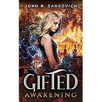 Gifted Awakening: (Gifted Series Book 1)
