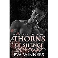Thorns of Silence: A Dark Mafia Romance (Thorns of Omertà Book 4)