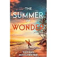 The Summer of Wonder: An Inspirational Friendship Novel