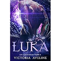 Luka: Les Clecaniens: Tome 2 (French Edition) Luka: Les Clecaniens: Tome 2 (French Edition) Kindle Paperback