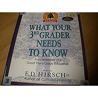 WHAT YOUR 3RD GRADER NEEDS TO KNOW (Core Knowledge Series) WHAT YOUR 3RD GRADER NEEDS TO KNOW (Core Knowledge Series) Hardcover Paperback