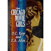 Chicago Movie Girls Chicago Movie Girls Kindle Paperback