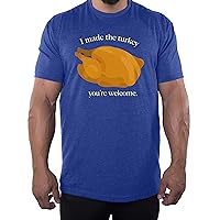 I Made The Turkey Men's Shirts, Funny Men's Tees, Thanksgiving Shirts for Men!