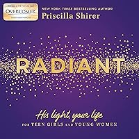 Radiant: His Light, Your Life for Teen Girls and Young Women Radiant: His Light, Your Life for Teen Girls and Young Women Paperback Audible Audiobook Kindle Spiral-bound