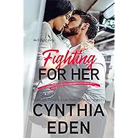 Fighting For Her (Wilde Ways Book 5) Fighting For Her (Wilde Ways Book 5) Kindle Paperback