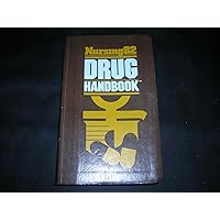Nursing Eighty-Two Drug Handbook (Nursing82 Books)