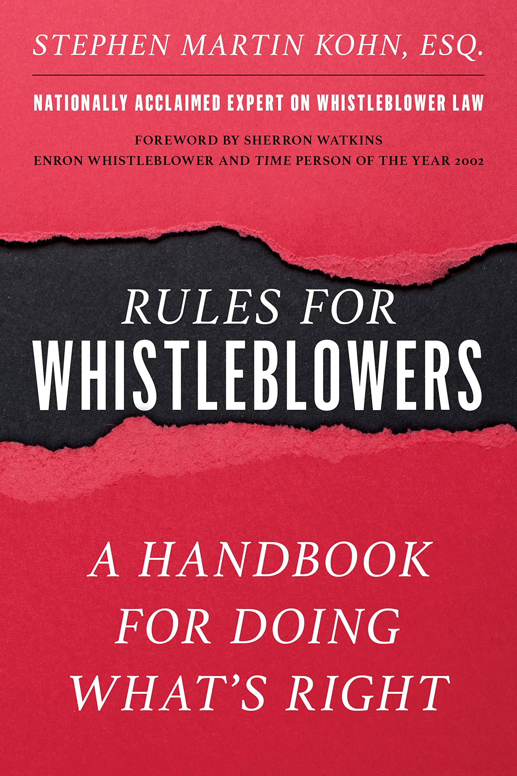 The Rules for Whistleblowers: A Handbook for Doing What's Right