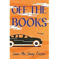 Off the Books: A Novel