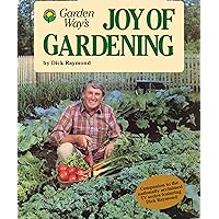 Garden Way's Joy of Gardening Garden Way's Joy of Gardening Paperback Kindle