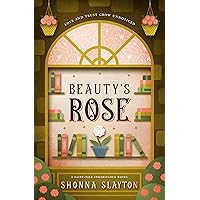 Beauty's Rose: A Beauty and the Beast Fairy Tale Adaptation (Fairy-tale Inheritance Series Book 4) Beauty's Rose: A Beauty and the Beast Fairy Tale Adaptation (Fairy-tale Inheritance Series Book 4) Kindle Audible Audiobook Paperback