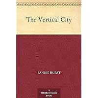 The Vertical City The Vertical City Kindle Hardcover Paperback MP3 CD Library Binding