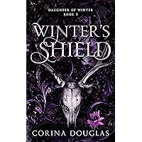 Winter's Shield: A dark fantasy romance (Daughter of Winter, Book 3)