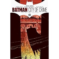 Batman: City of Crime Deluxe Edition (Detective Comics (1937-2011)) Batman: City of Crime Deluxe Edition (Detective Comics (1937-2011)) Kindle Hardcover