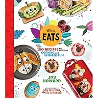 Disney Eats: More than 150 Recipes for Everyday Cooking and Inspired Fun Disney Eats: More than 150 Recipes for Everyday Cooking and Inspired Fun Hardcover Kindle