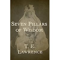 Seven Pillars of Wisdom Seven Pillars of Wisdom Kindle Hardcover Audible Audiobook Paperback Mass Market Paperback Audio CD