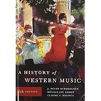 A History of Western Music A History of Western Music Hardcover