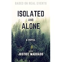 Isolated and Alone Isolated and Alone Kindle Paperback