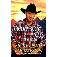 Cowboy Up (Sons of Chance Book 5) Cowboy Up (Sons of Chance Book 5) Kindle Paperback