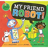 Barefoot Books My Friend Robot! (Barefoot Books Singalongs) Barefoot Books My Friend Robot! (Barefoot Books Singalongs) Paperback Hardcover