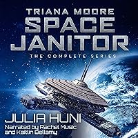 Triana Moore, Space Janitor Triana Moore, Space Janitor Audible Audiobook Kindle