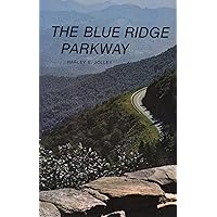 The Blue Ridge Parkway The Blue Ridge Parkway Paperback Hardcover