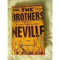 The Brothers Neville The Brothers Neville Hardcover