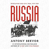 Russia: Revolution and Civil War, 1917-1921 Russia: Revolution and Civil War, 1917-1921 Audible Audiobook Hardcover Kindle Paperback