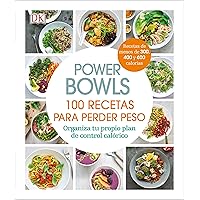 Power Bowls (Spanish): 100 recetas para perder peso (Spanish Edition)