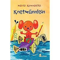 Knetmännlein (Meine erste Büchersammlung 1) (German Edition) Knetmännlein (Meine erste Büchersammlung 1) (German Edition) Kindle Paperback