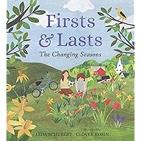 Firsts and Lasts: The Changing Seasons Firsts and Lasts: The Changing Seasons Hardcover