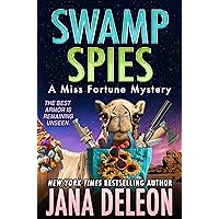 Swamp Spies (Miss Fortune Mysteries Book 26)