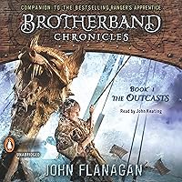 The Outcasts: Brotherband Chronicles, Book 1 The Outcasts: Brotherband Chronicles, Book 1 Audible Audiobook Hardcover Kindle Paperback Mass Market Paperback