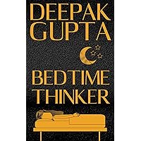 Bedtime Thinker (30 Minutes Read Book 14) Bedtime Thinker (30 Minutes Read Book 14) Kindle