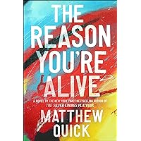 The Reason You're Alive: A Novel The Reason You're Alive: A Novel Kindle Audible Audiobook Paperback Hardcover Audio CD