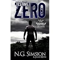 Testing Zero: a dystopian post-apocalyptic science fiction series (Remnants of Zone Four Chronicles Book 1) Testing Zero: a dystopian post-apocalyptic science fiction series (Remnants of Zone Four Chronicles Book 1) Kindle
