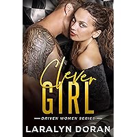Clever Girl: A STEM Sports Romance (Driven Women Book 3)
