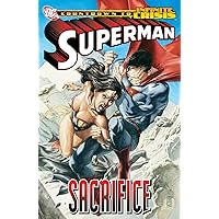 Superman: Sacrifice (New Edition) (Superman (1939-2011)) Superman: Sacrifice (New Edition) (Superman (1939-2011)) Kindle Paperback